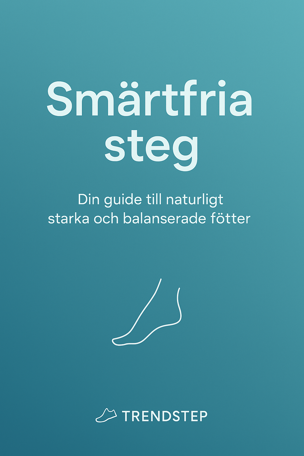 Trendstep e-book: Vägen till smärtfria fötter